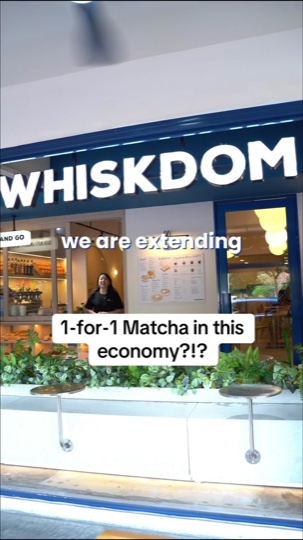 The Whiskdom shopfront announcing the 1-for-1 matcha extension